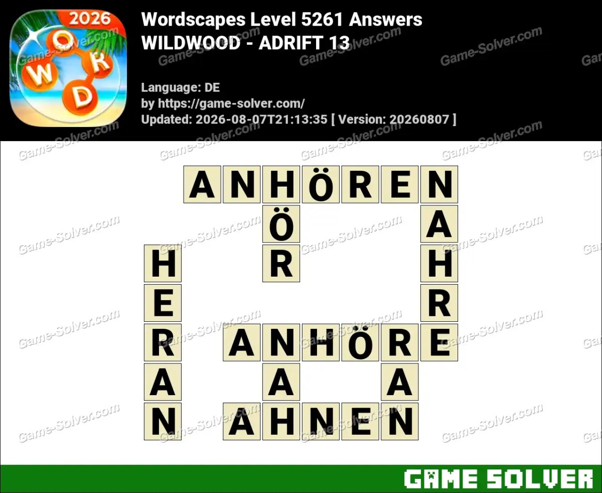 Wordscapes Deutsche Level 5261 Answers — WILDWOOD - ADRIFT 13 Wordscapes Deutsche Level 5261 Answers — WILDWOOD - ADRIFT 13