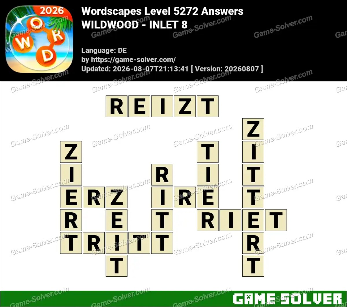 Wordscapes Deutsche Level 5272 Answers — WILDWOOD - INLET 8