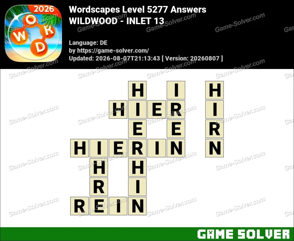 Wordscapes Deutsche Level 5277 Answers — WILDWOOD - INLET 13
