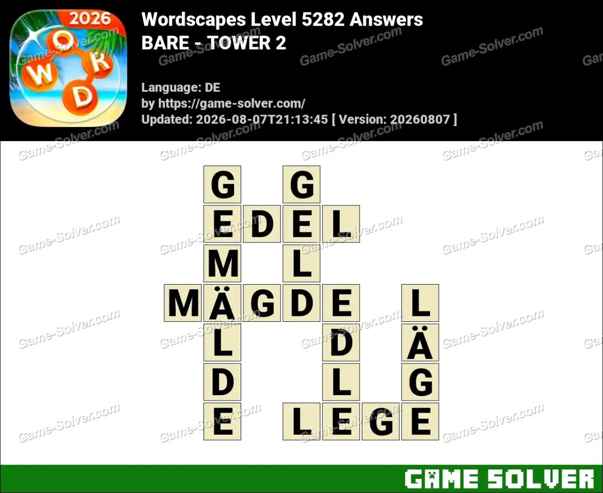 Wordscapes Deutsche Level 5282 Answers — BARE - TOWER 2