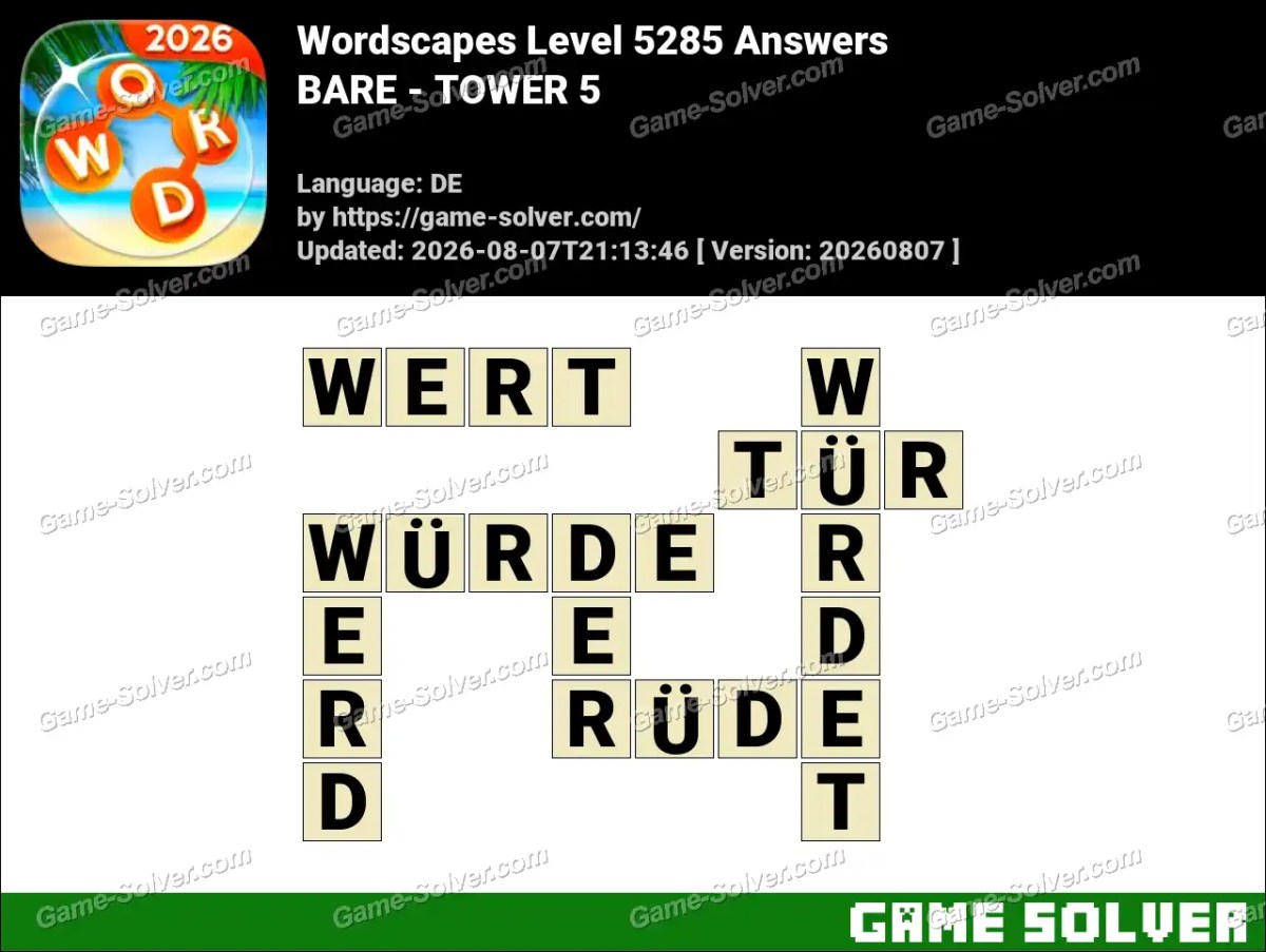 Wordscapes Deutsche Level 5285 Answers — BARE - TOWER 5 Wordscapes Deutsche Level 5285 Answers — BARE - TOWER 5