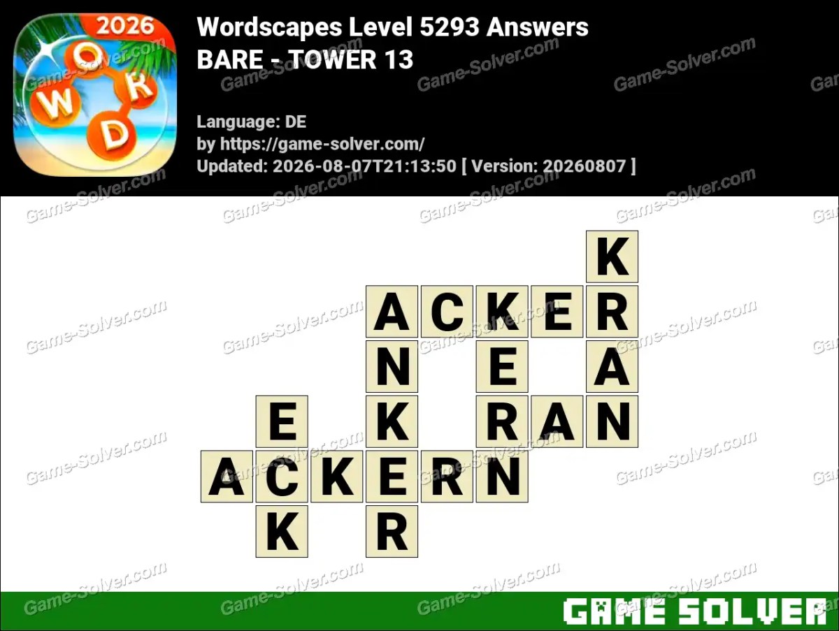 Wordscapes Deutsche Level 5293 Answers — BARE - TOWER 13 Wordscapes Deutsche Level 5293 Answers — BARE - TOWER 13