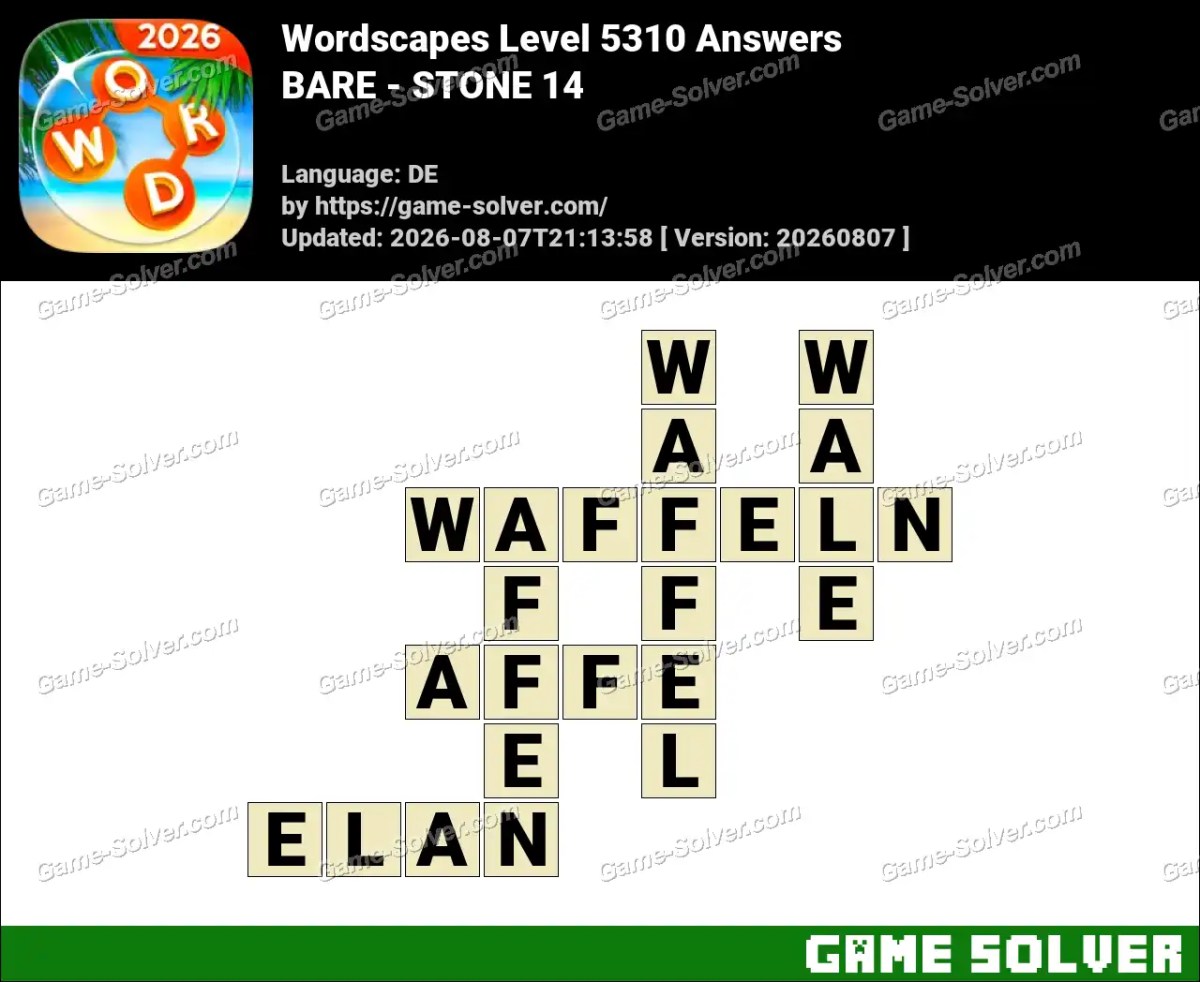 Wordscapes Deutsche Level 5310 Answers — BARE - STONE 14
