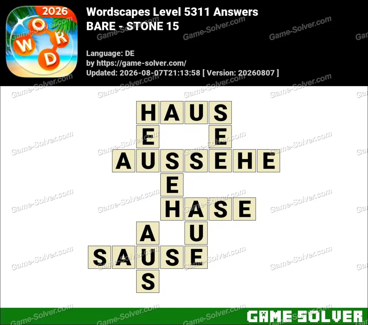 Wordscapes Deutsche Level 5311 Answers — BARE - STONE 15