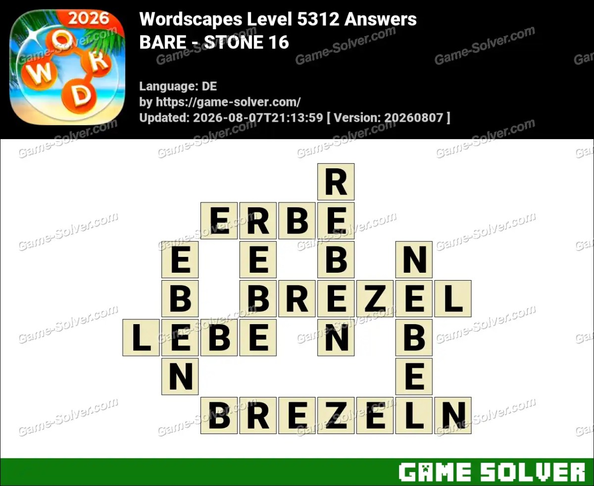 Wordscapes Deutsche Level 5312 Answers — BARE - STONE 16