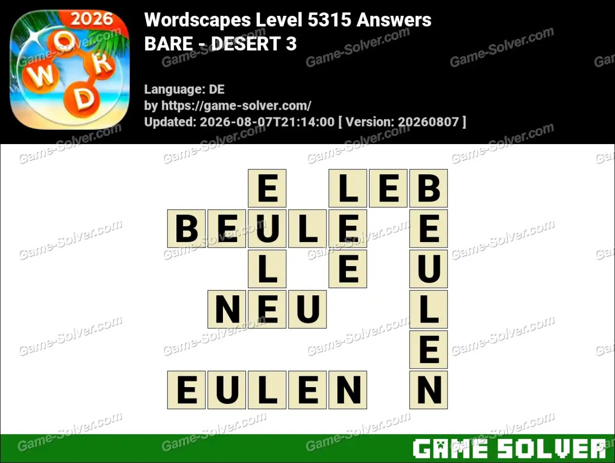 Wordscapes Deutsche Level 5315 Answers — BARE - DESERT 3
