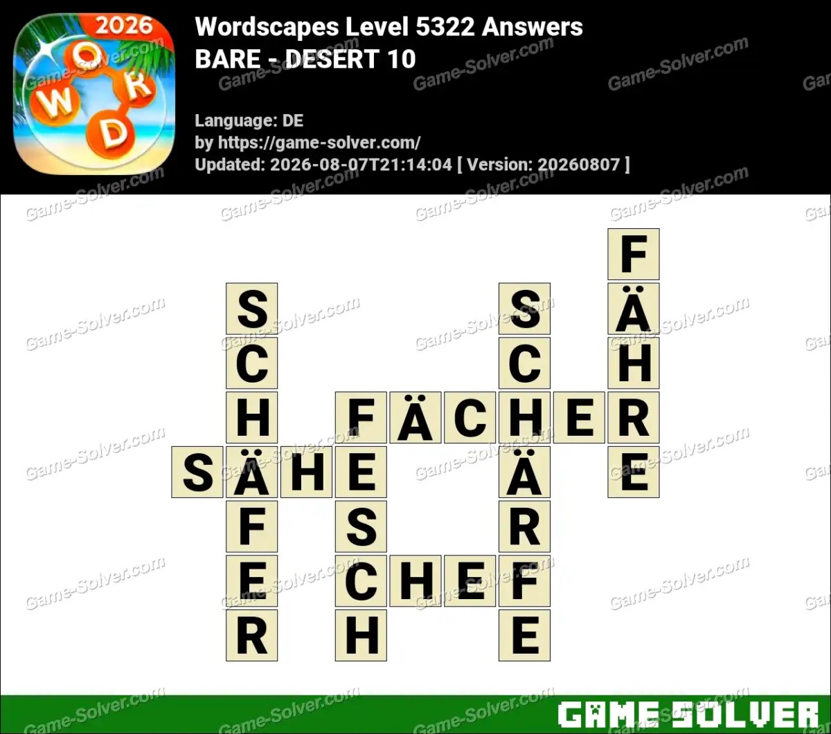 Wordscapes Deutsche Level 5322 Answers — BARE - DESERT 10