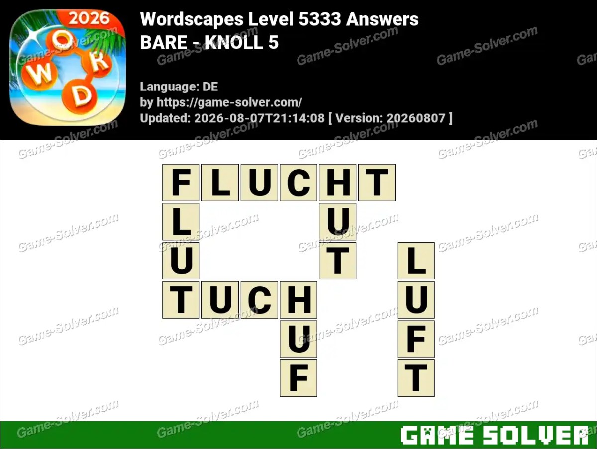 Wordscapes Deutsche Level 5333 Answers — BARE - KNOLL 5