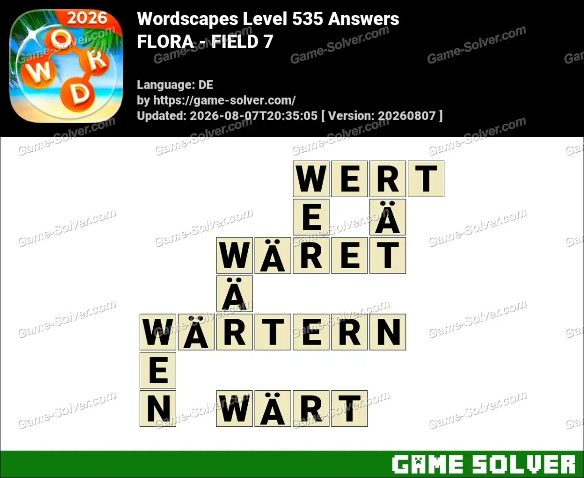 Wordscapes Deutsche Level 535 Answers — FLORA - FIELD 7 Wordscapes Deutsche Level 535 Answers — FLORA - FIELD 7