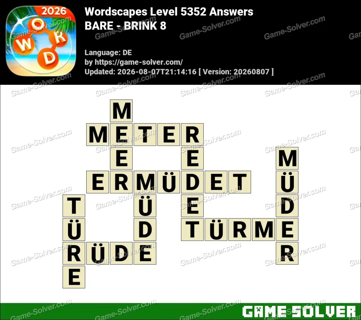 Wordscapes Deutsche Level 5352 Answers — BARE - BRINK 8 Wordscapes Deutsche Level 5352 Answers — BARE - BRINK 8