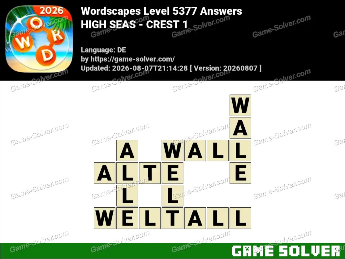 Wordscapes Deutsche Level 5377 Answers — HIGH SEAS - CREST 1