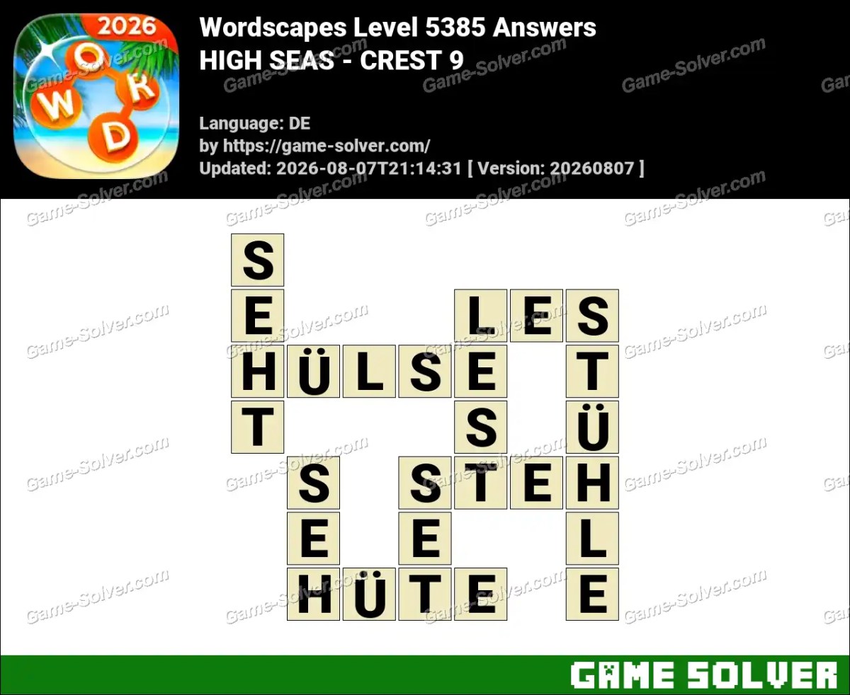 Wordscapes Deutsche Level 5385 Answers — HIGH SEAS - CREST 9 Wordscapes Deutsche Level 5385 Answers — HIGH SEAS - CREST 9