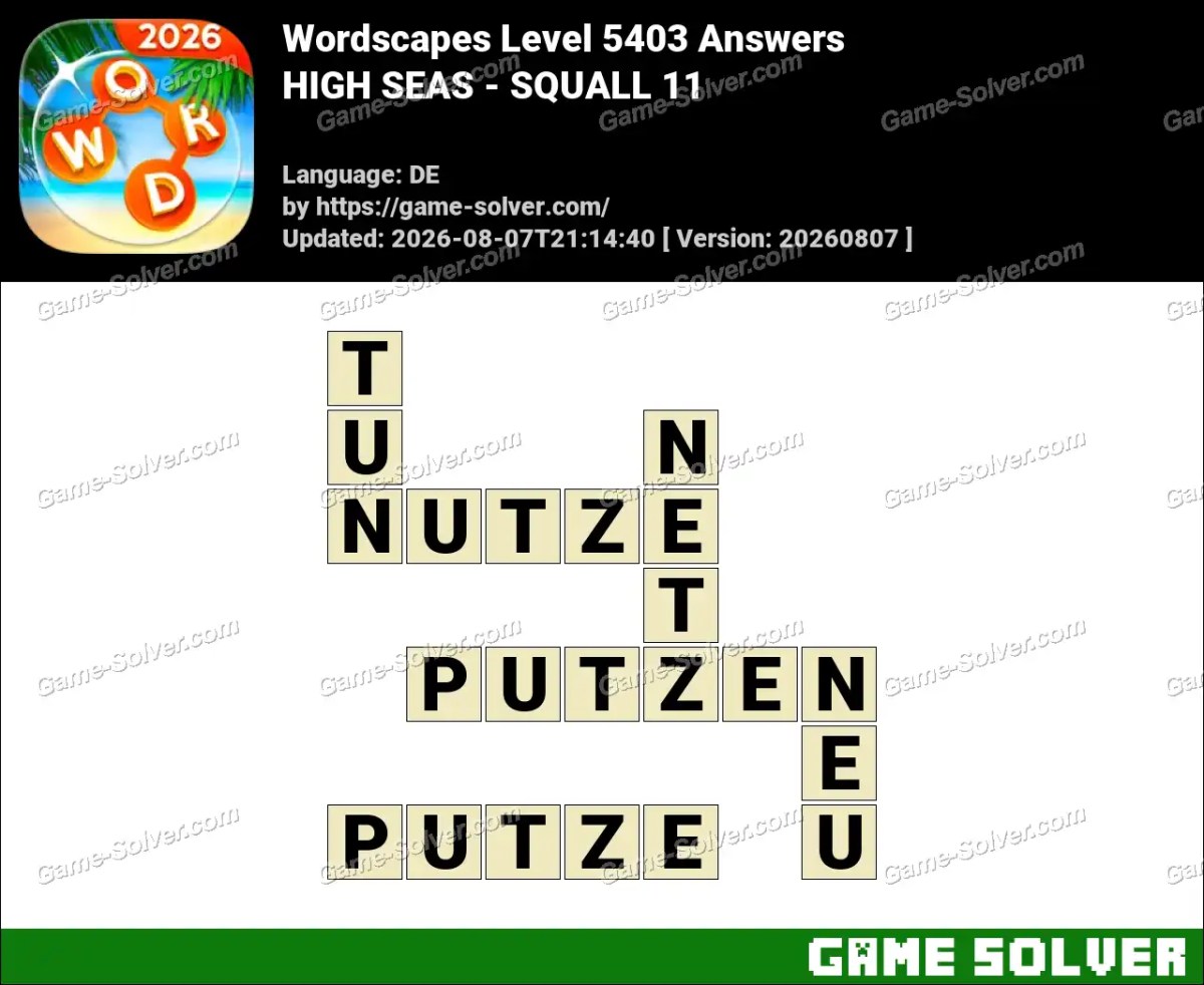 Wordscapes Deutsche Level 5403 Answers — HIGH SEAS - SQUALL 11 Wordscapes Deutsche Level 5403 Answers — HIGH SEAS - SQUALL 11