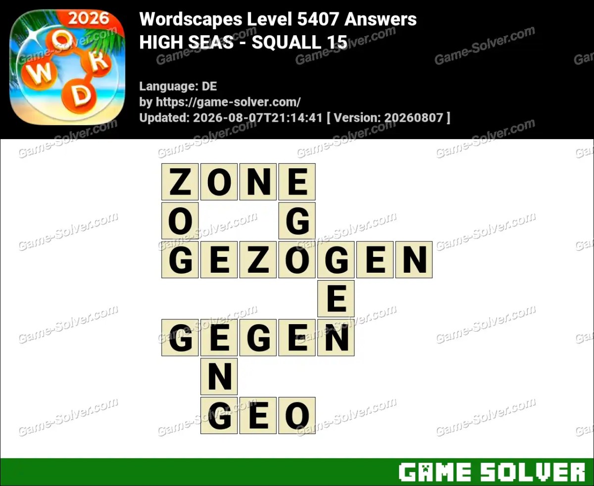 Wordscapes Deutsche Level 5407 Answers — HIGH SEAS - SQUALL 15