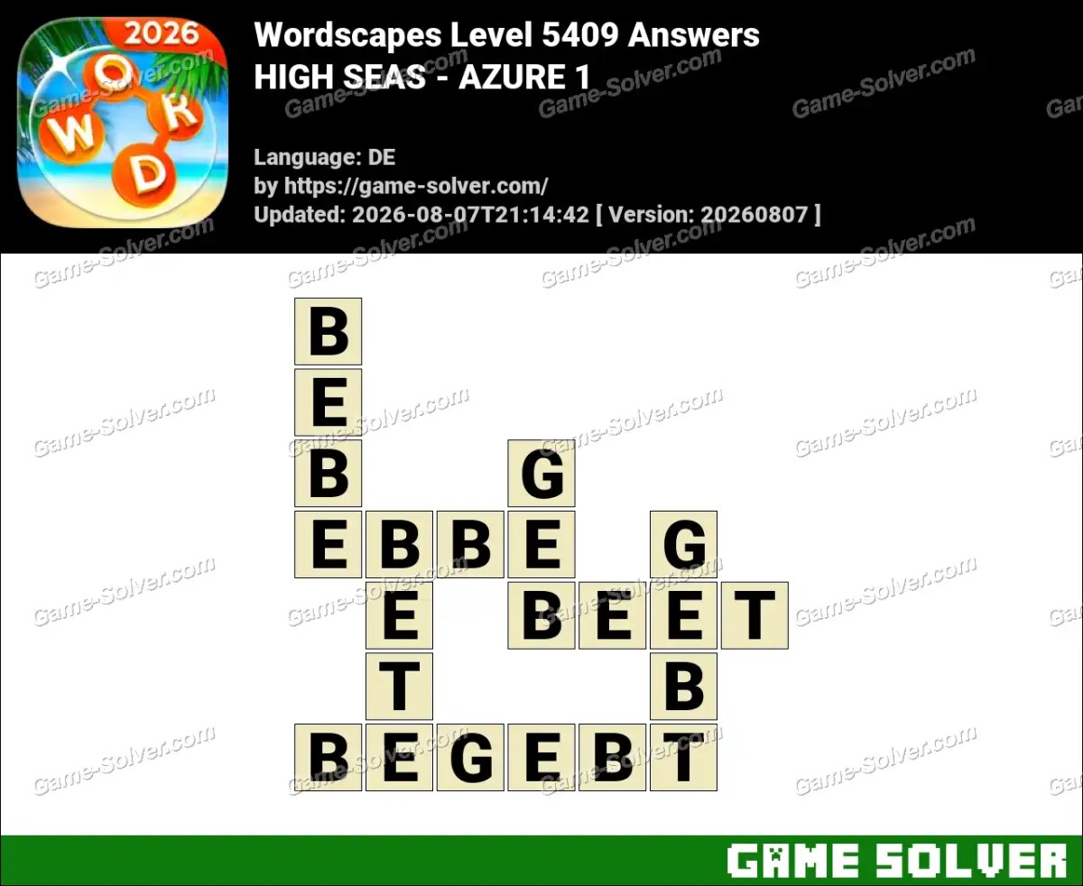 Wordscapes Deutsche Level 5409 Answers — HIGH SEAS - AZURE 1