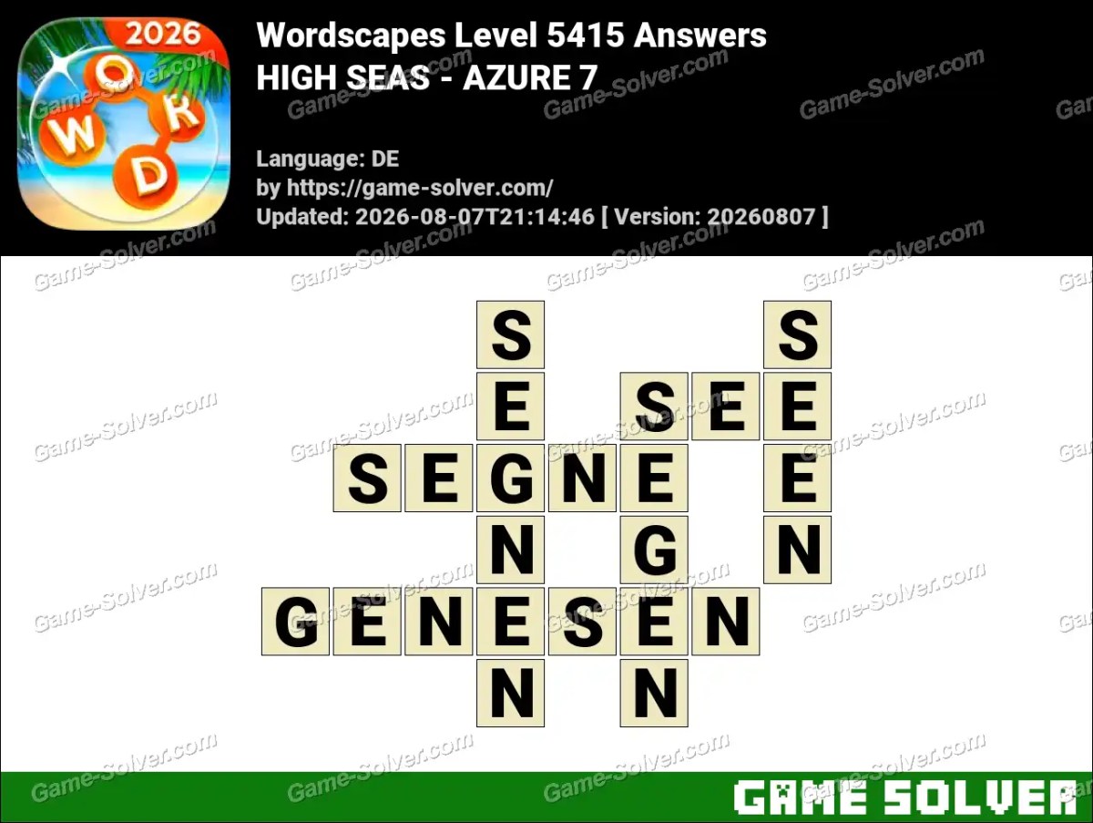 Wordscapes Deutsche Level 5415 Answers — HIGH SEAS - AZURE 7