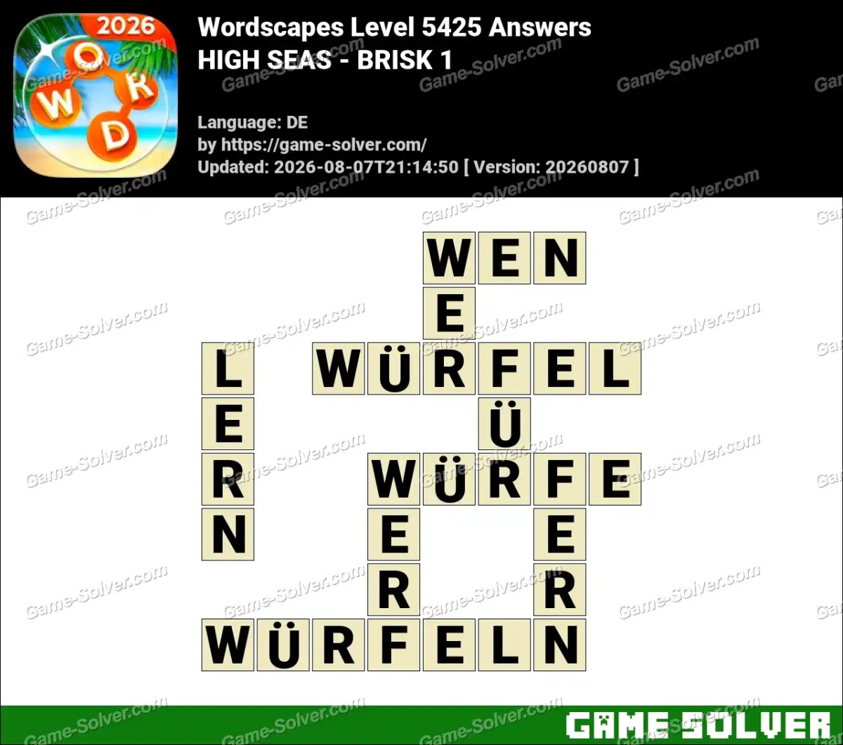Wordscapes Deutsche Level 5425 Answers — HIGH SEAS - BRISK 1