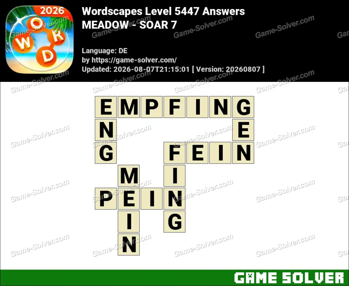 Wordscapes Deutsche Level 5447 Answers — MEADOW - SOAR 7