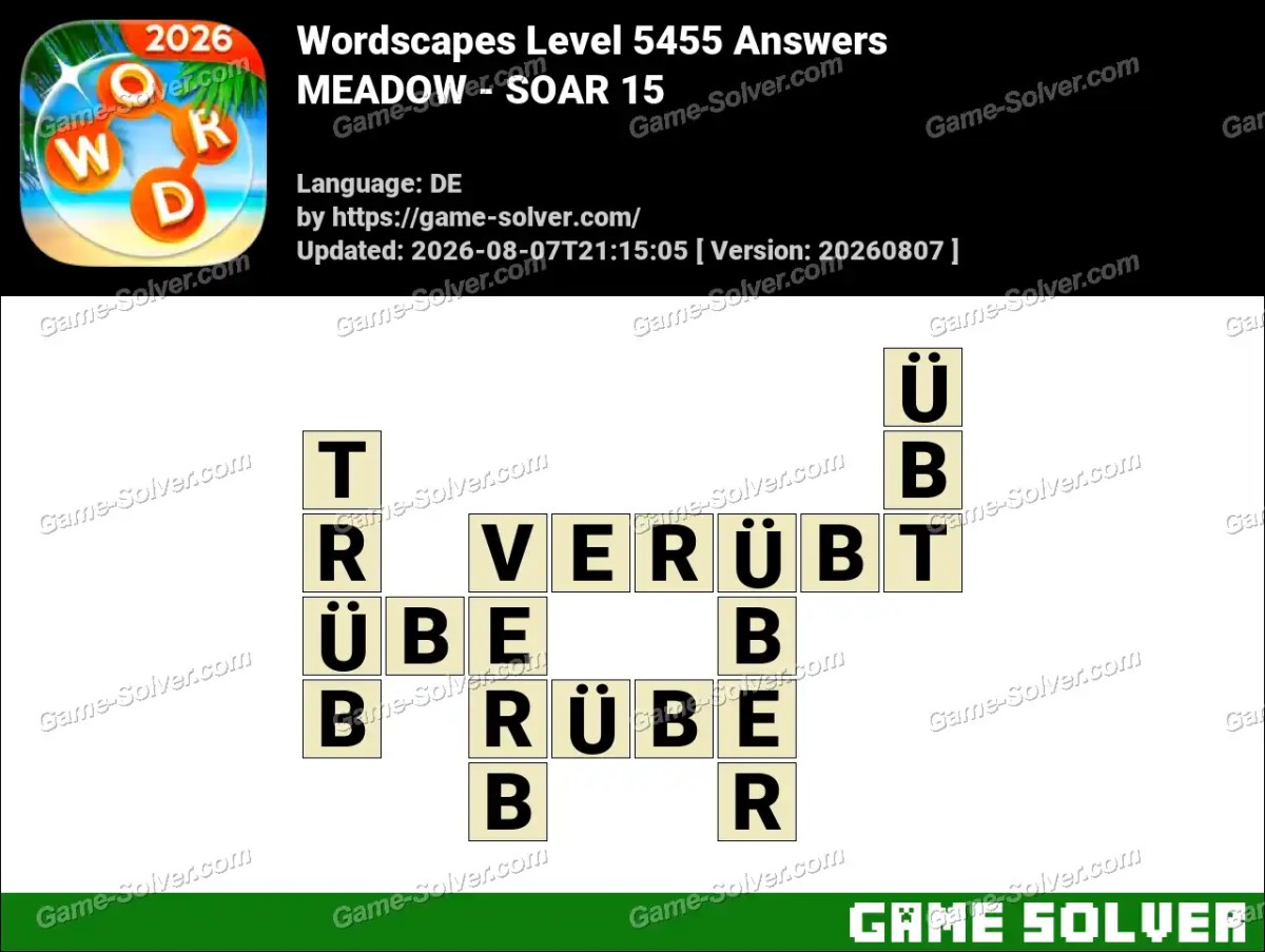 Wordscapes Deutsche Level 5455 Answers — MEADOW - SOAR 15