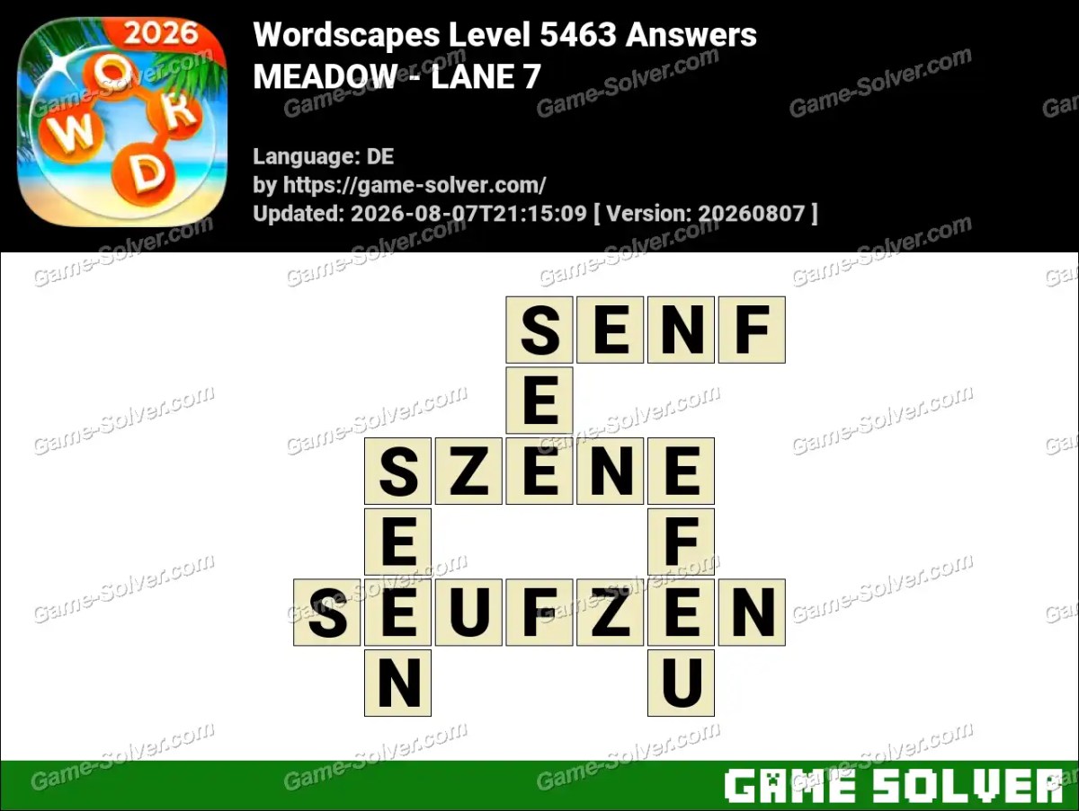 Wordscapes Deutsche Level 5463 Answers — MEADOW - LANE 7 Wordscapes Deutsche Level 5463 Answers — MEADOW - LANE 7