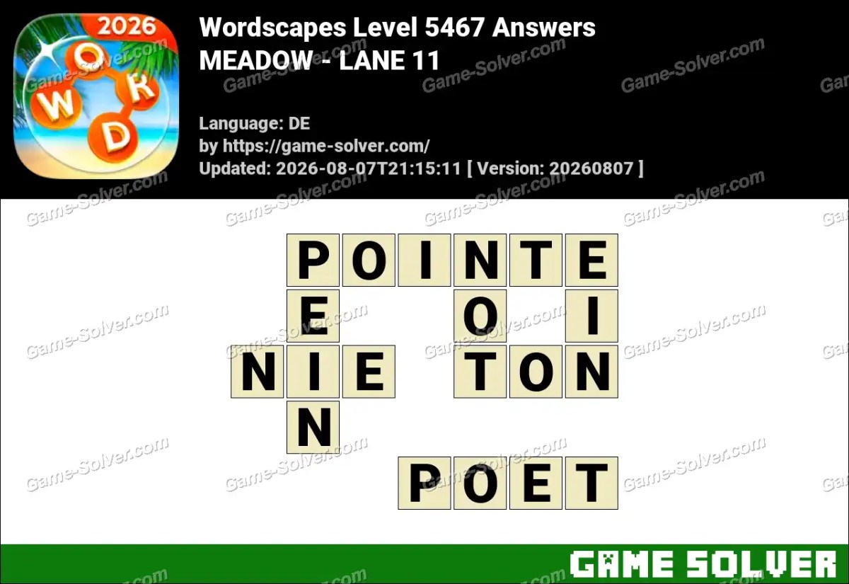 Wordscapes Deutsche Level 5467 Answers — MEADOW - LANE 11