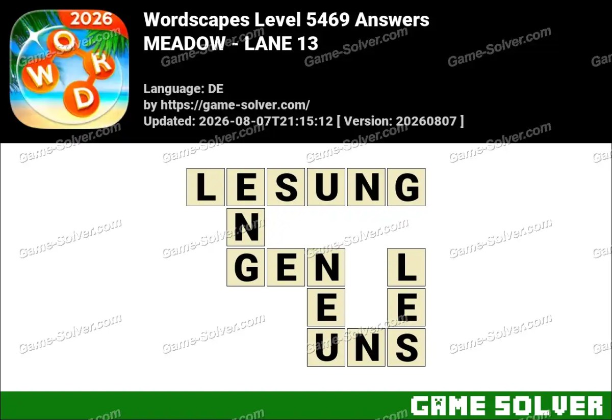 Wordscapes Deutsche Level 5469 Answers — MEADOW - LANE 13
