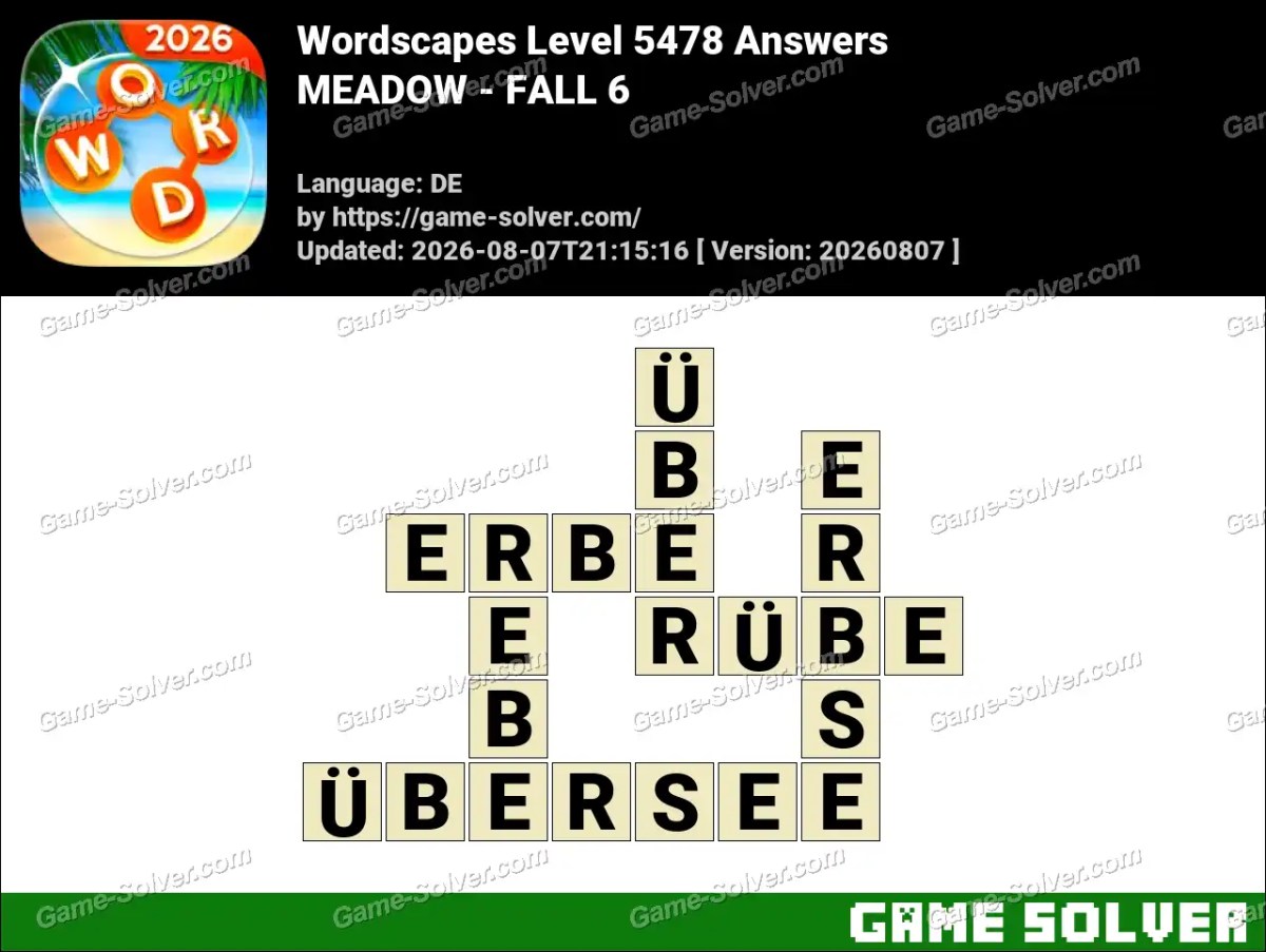 Wordscapes Deutsche Level 5478 Answers — MEADOW - FALL 6