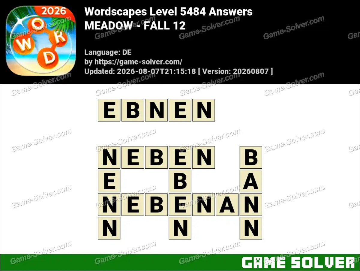 Wordscapes Deutsche Level 5484 Answers — MEADOW - FALL 12
