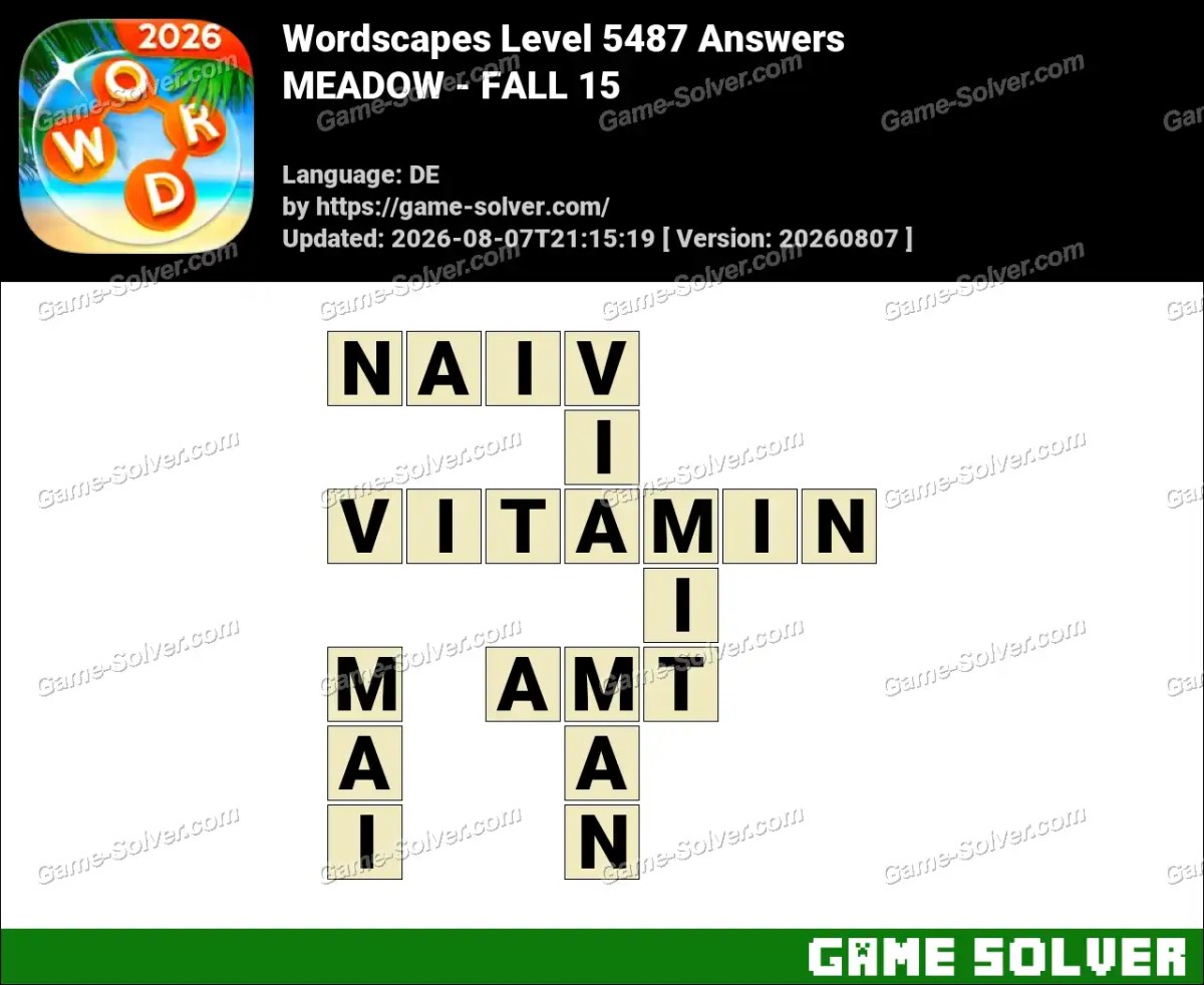 Wordscapes Deutsche Level 5487 Answers — MEADOW - FALL 15