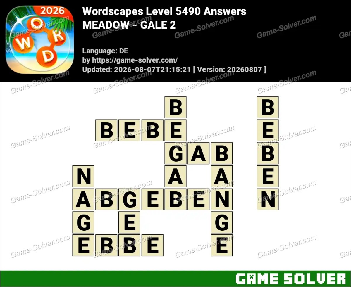 Wordscapes Deutsche Level 5490 Answers — MEADOW - GALE 2