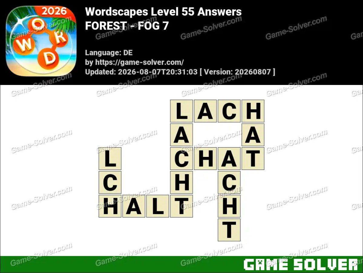 Wordscapes Deutsche Level 55 Answers — FOREST - FOG 7 Wordscapes Deutsche Level 55 Answers — FOREST - FOG 7