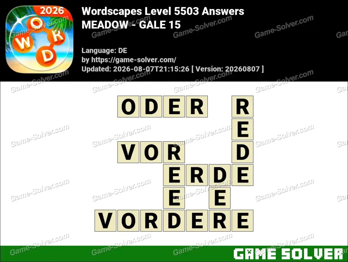 Wordscapes Deutsche Level 5503 Answers — MEADOW - GALE 15