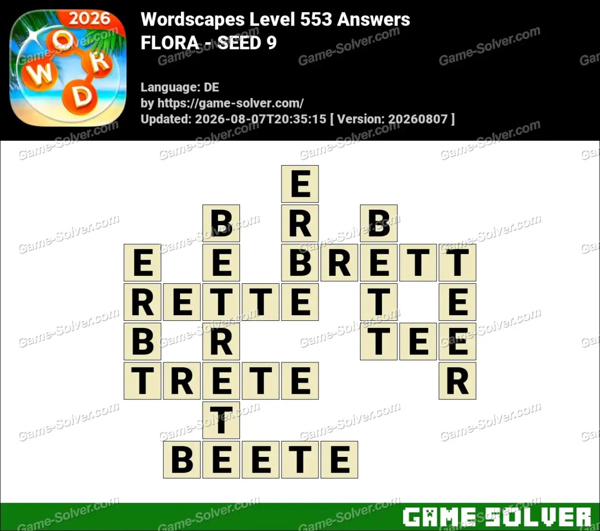 Wordscapes Deutsche Level 553 Answers — FLORA - SEED 9