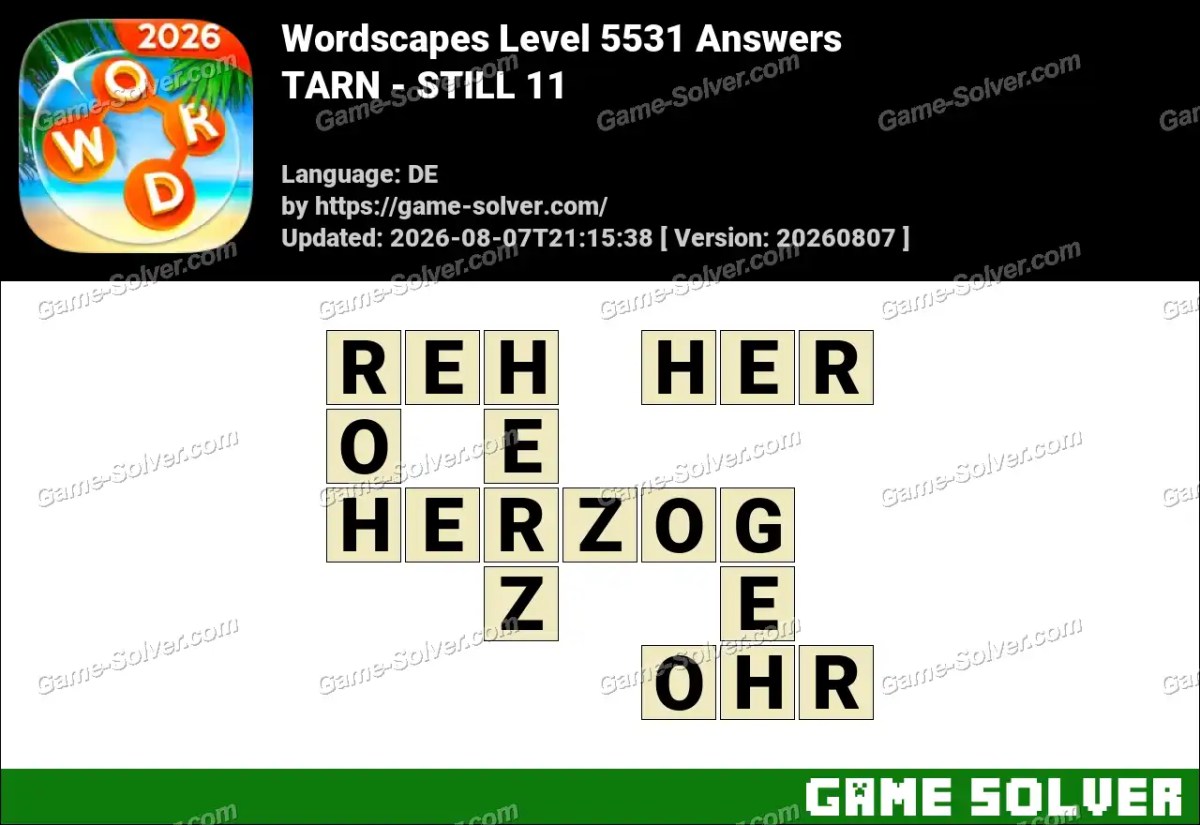 Wordscapes Deutsche Level 5531 Answers — TARN - STILL 11