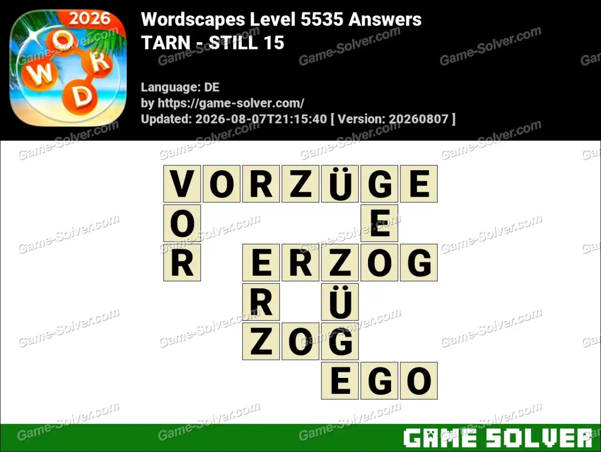Wordscapes Deutsche Level 5535 Answers — TARN - STILL 15