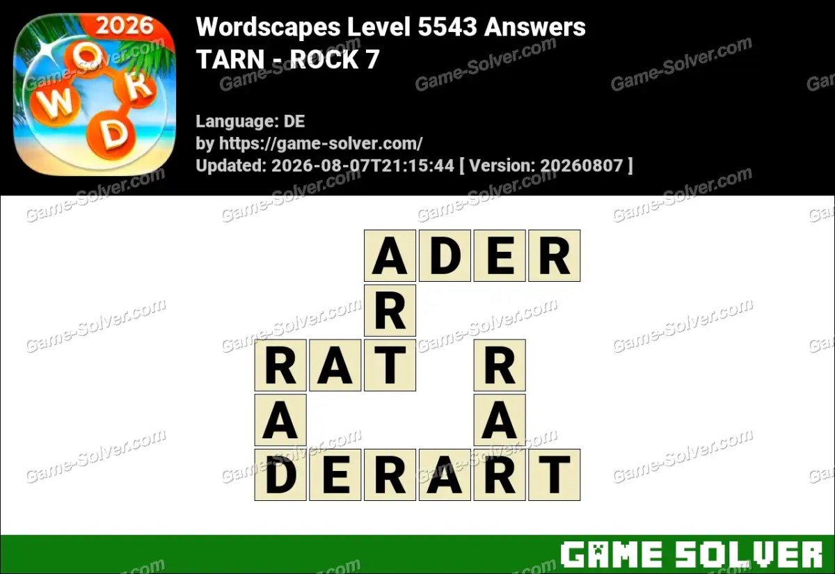 Wordscapes Deutsche Level 5543 Answers — TARN - ROCK 7