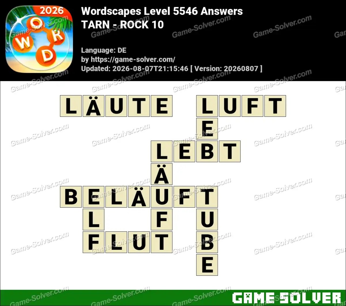Wordscapes Deutsche Level 5546 Answers — TARN - ROCK 10
