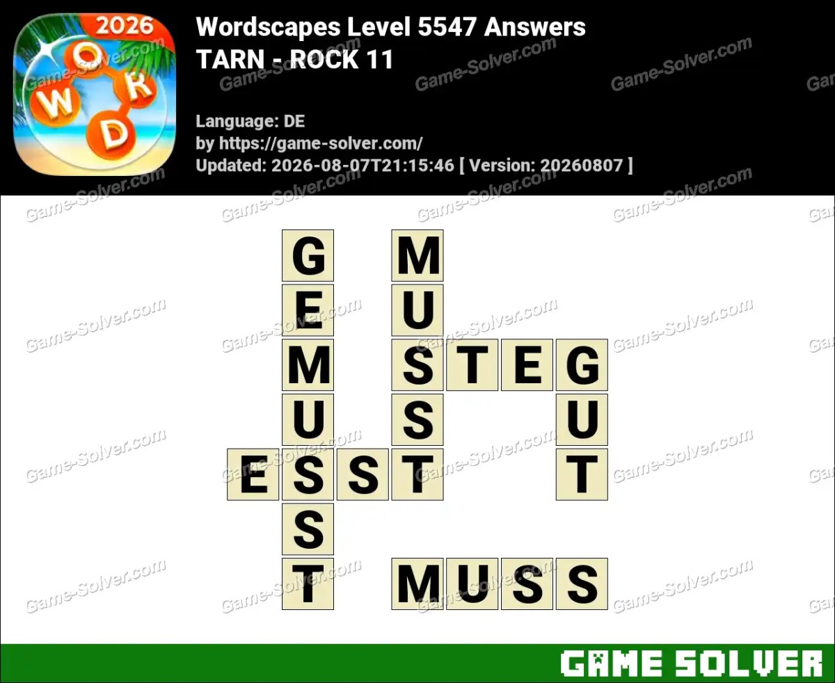 Wordscapes Deutsche Level 5547 Answers — TARN - ROCK 11