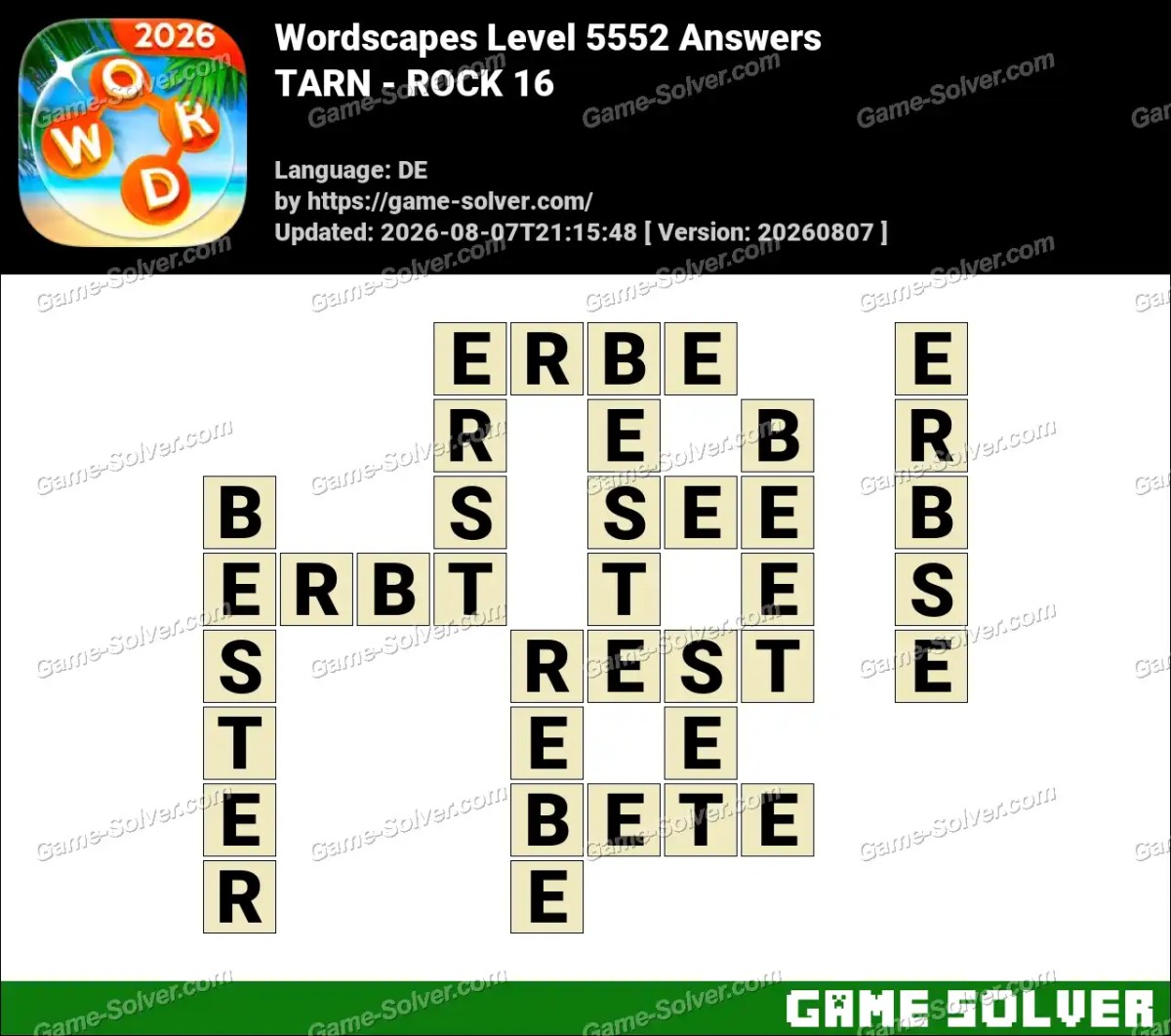 Wordscapes Deutsche Level 5552 Answers — TARN - ROCK 16