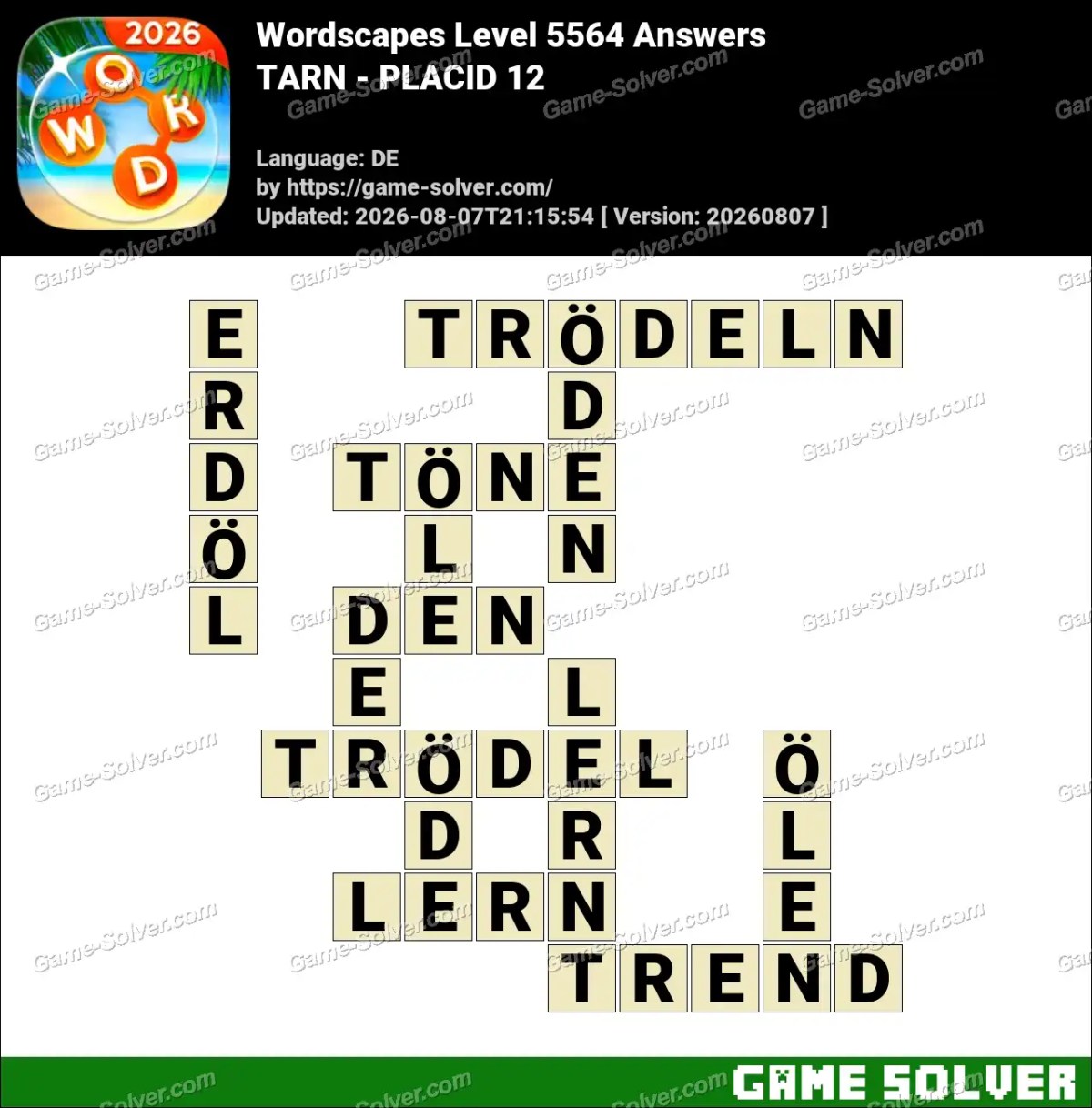 Wordscapes Deutsche Level 5564 Answers — TARN - PLACID 12