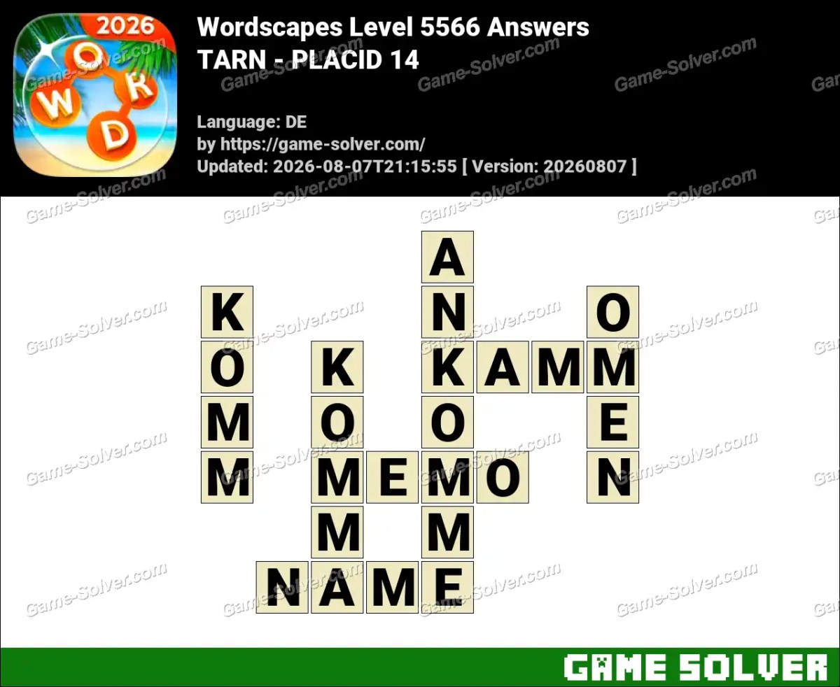 Wordscapes Deutsche Level 5566 Answers — TARN - PLACID 14
