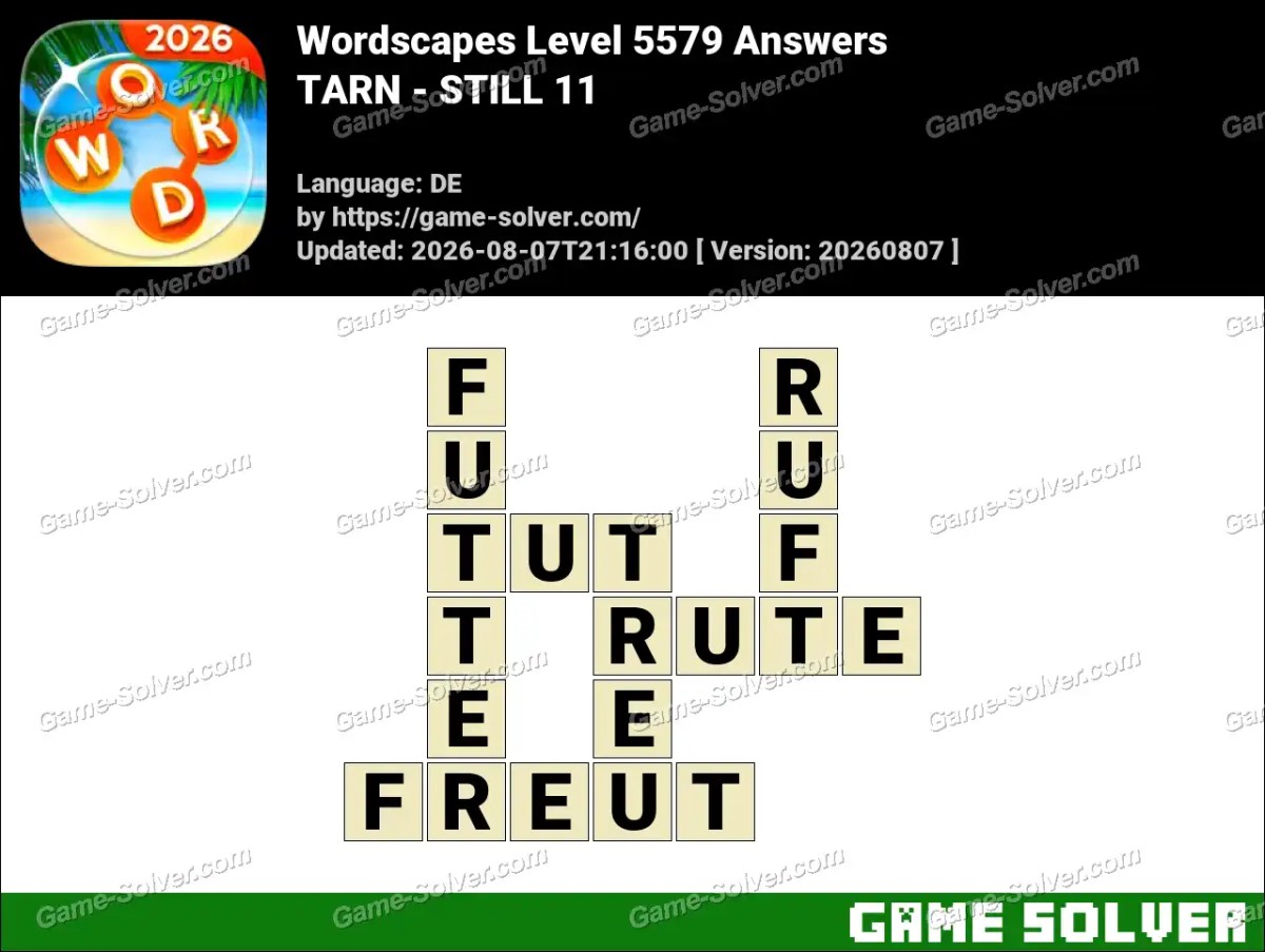 Wordscapes Deutsche Level 5579 Answers — TARN - STILL 11 Wordscapes Deutsche Level 5579 Answers — TARN - STILL 11