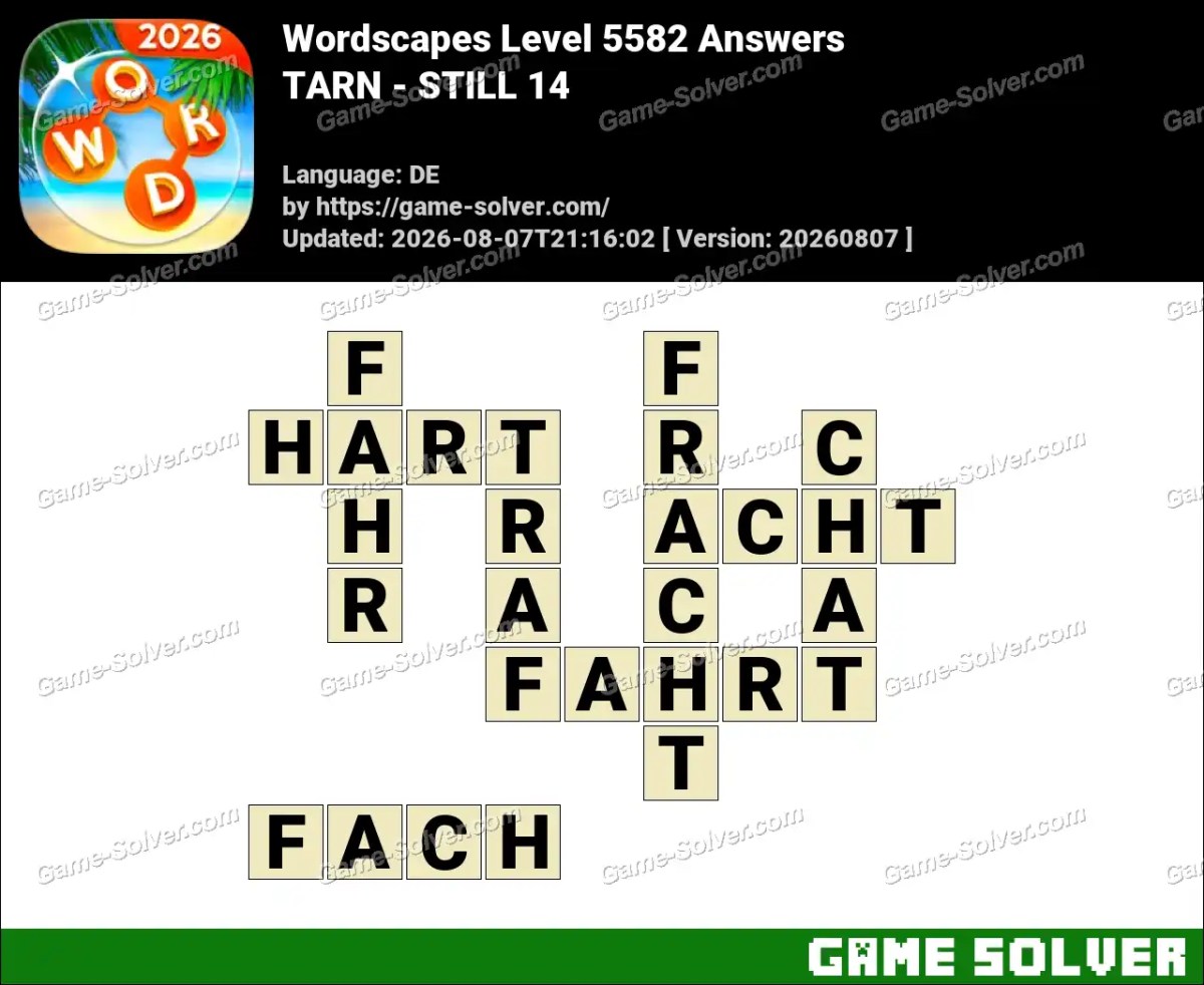 Wordscapes Deutsche Level 5582 Answers — TARN - STILL 14