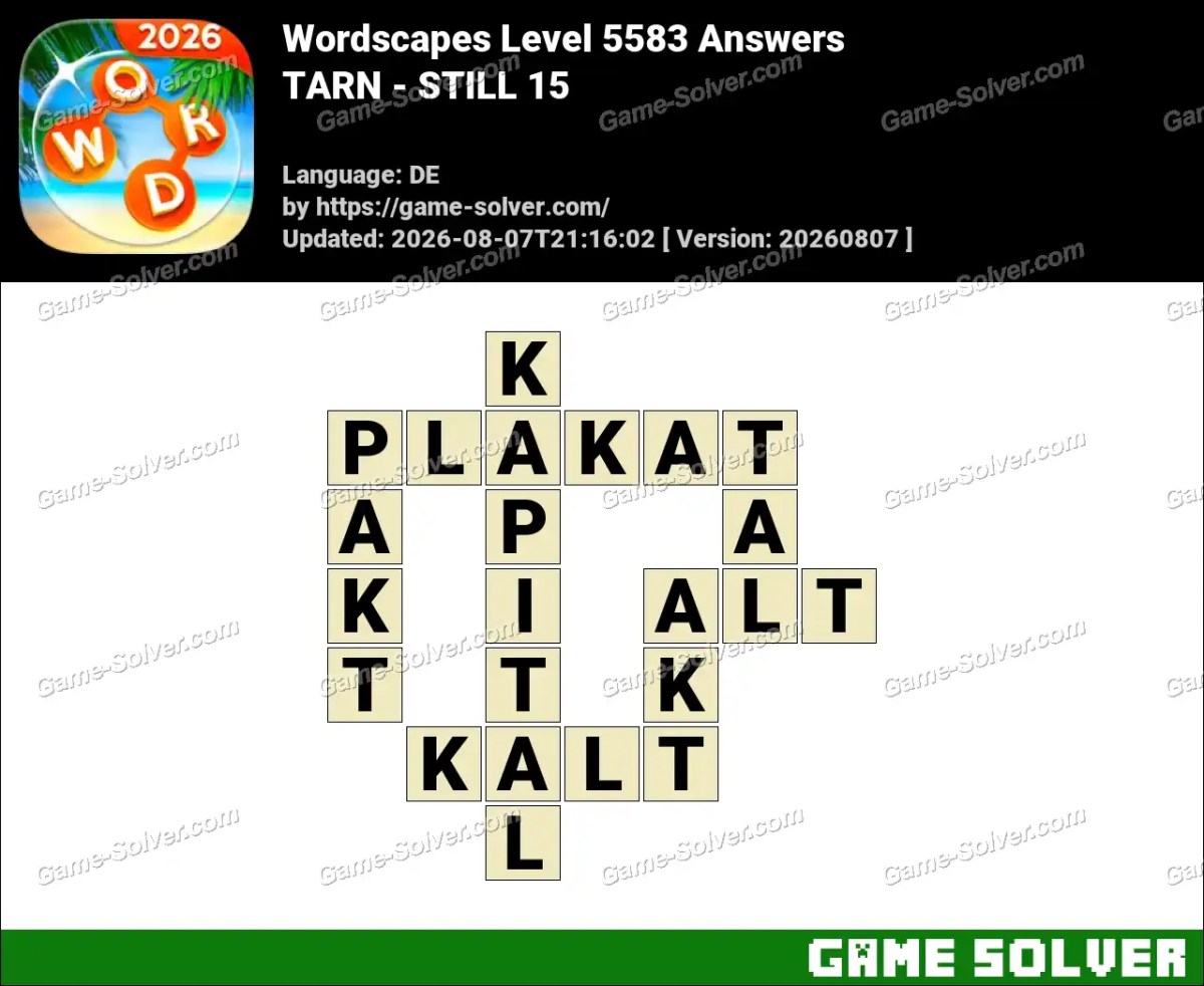 Wordscapes Deutsche Level 5583 Answers — TARN - STILL 15