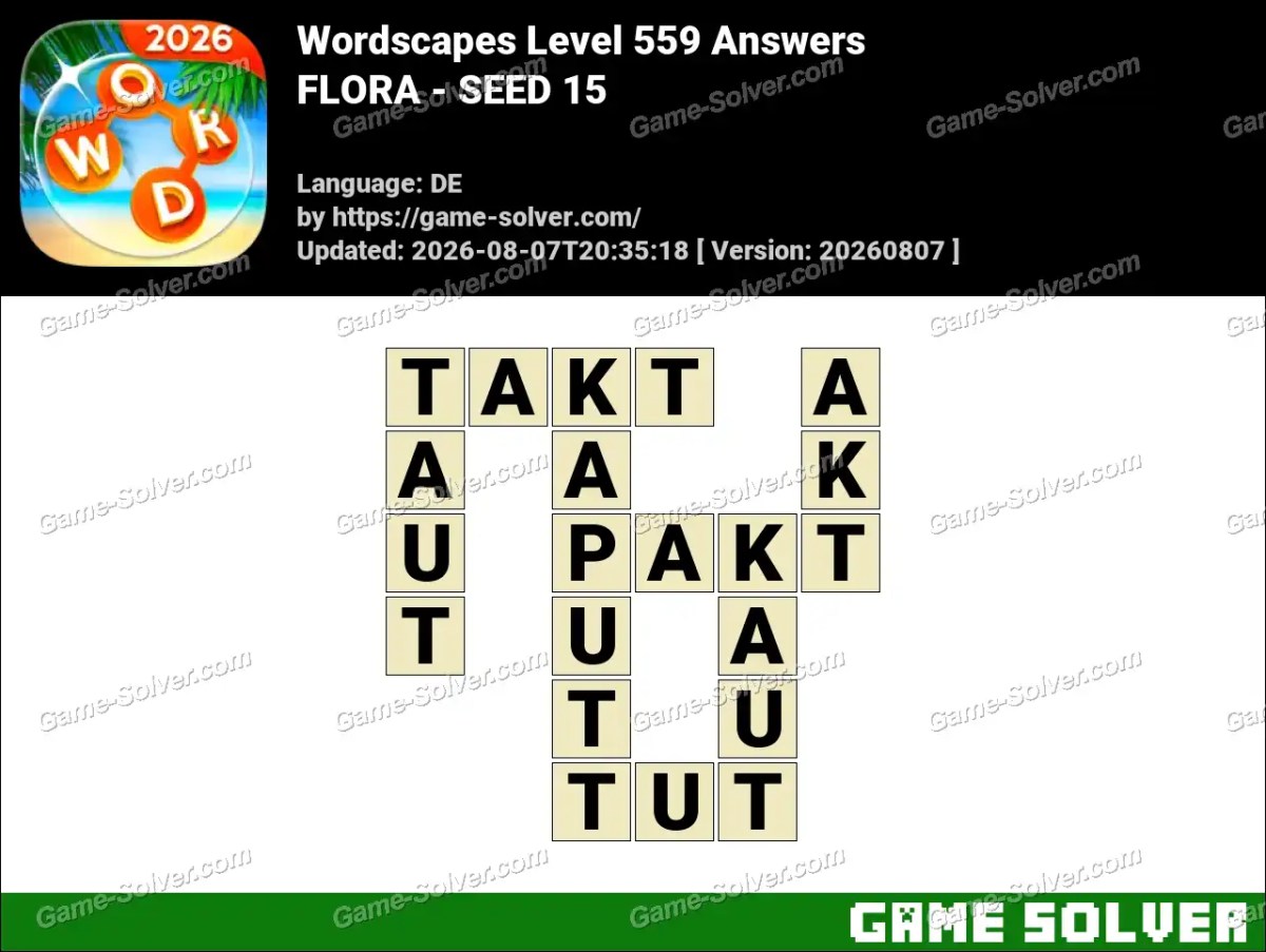 Wordscapes Deutsche Level 559 Answers — FLORA - SEED 15