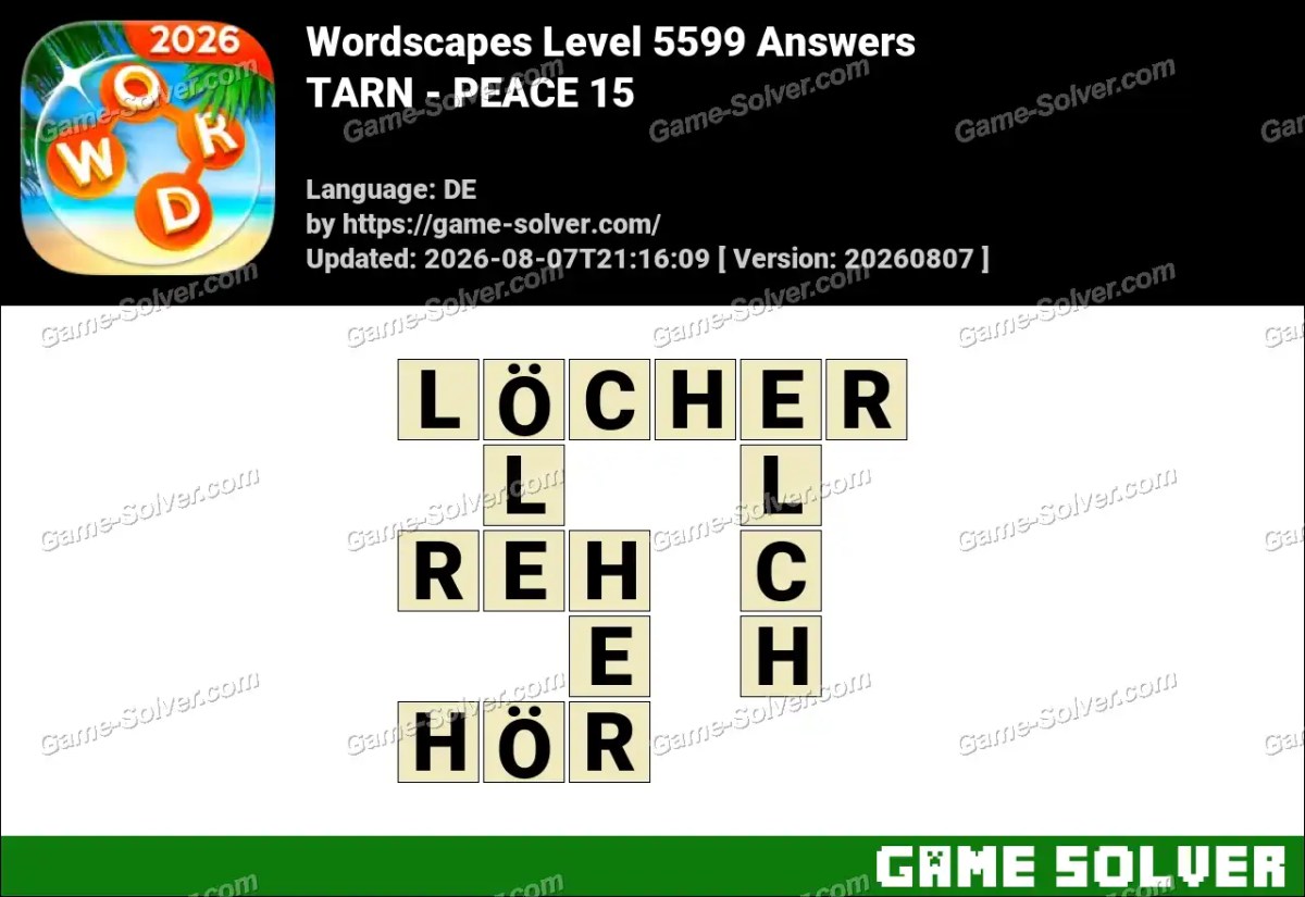 Wordscapes Deutsche Level 5599 Answers — TARN - PEACE 15