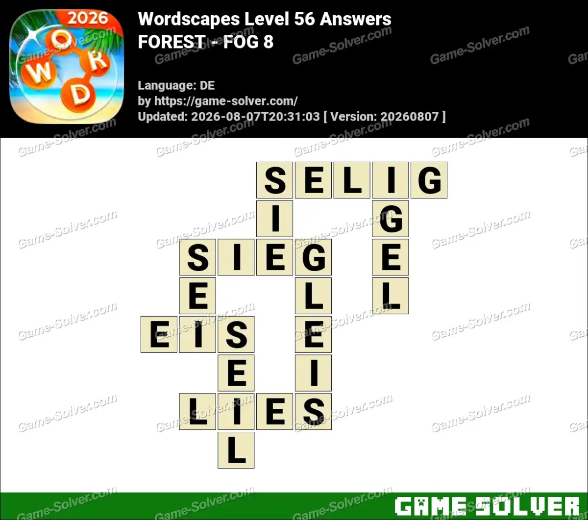Wordscapes Deutsche Level 56 Answers — FOREST - FOG 8 Wordscapes Deutsche Level 56 Answers — FOREST - FOG 8