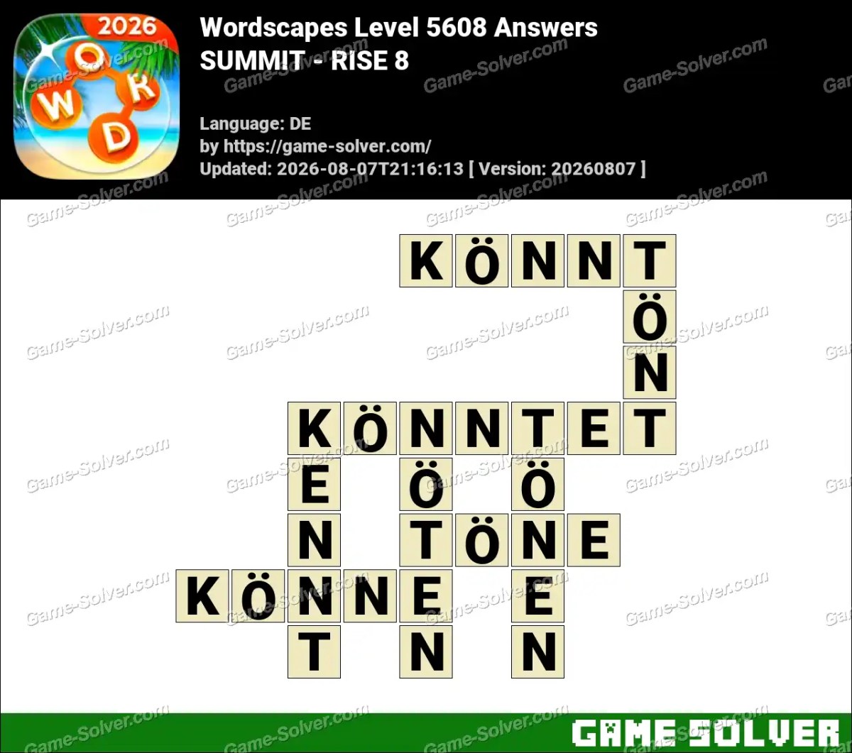 Wordscapes Deutsche Level 5608 Answers — SUMMIT - RISE 8