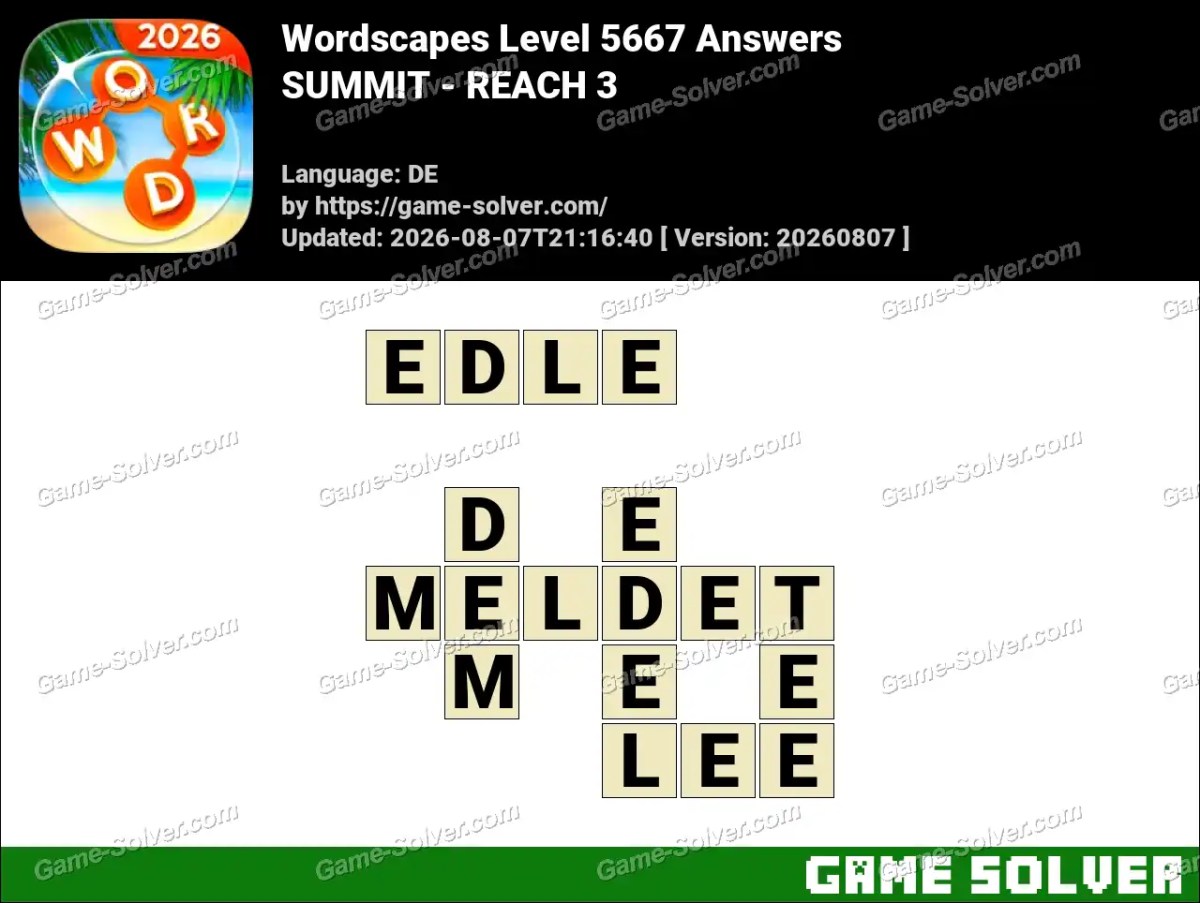 Wordscapes Deutsche Level 5667 Answers — SUMMIT - REACH 3