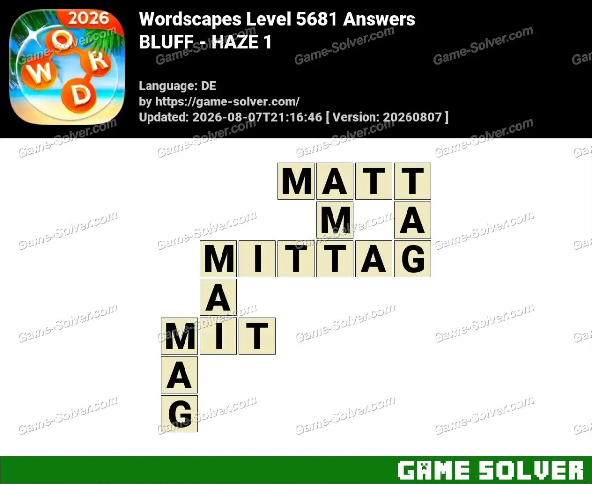 Wordscapes Deutsche Level 5681 Answers — BLUFF - HAZE 1